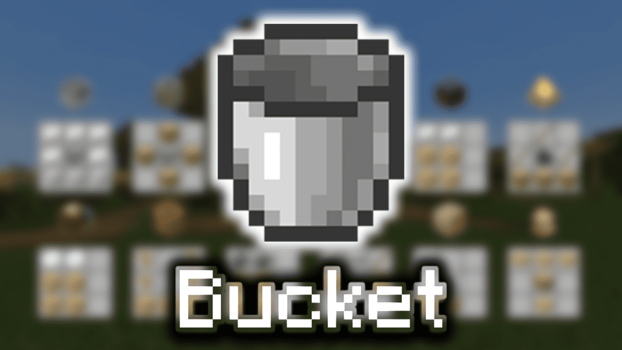 Bucket in Minecraft