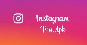 Instagram Pro APK – (Premium Unlocked) 1