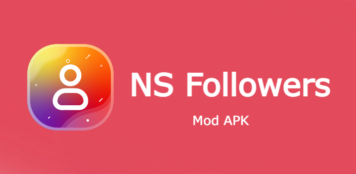 NS Followers MOD APK