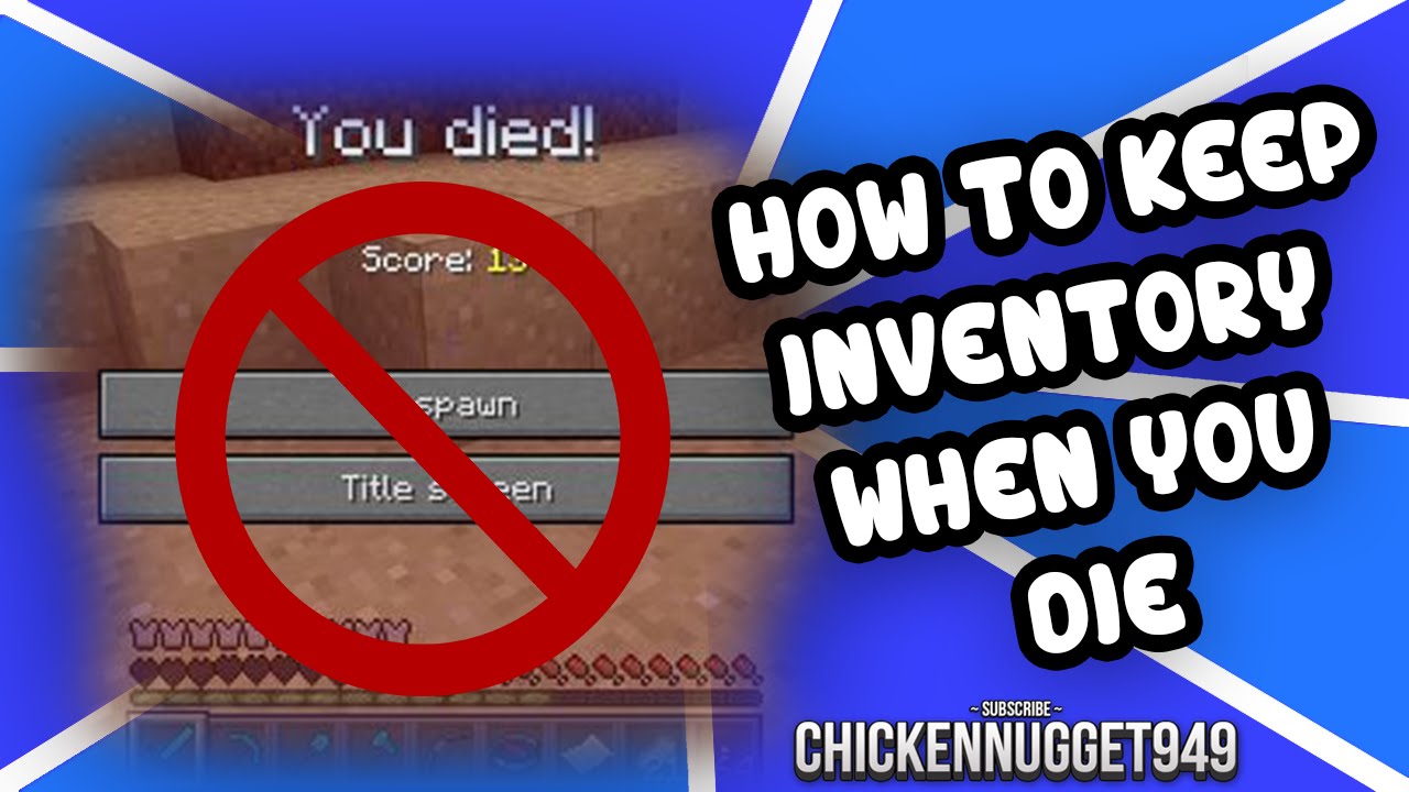 How to Keep Your Inventory When You Die in Minecraft