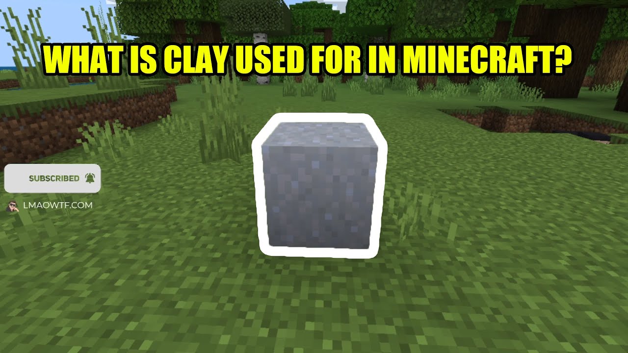 Uses of Clay in Minecraft?